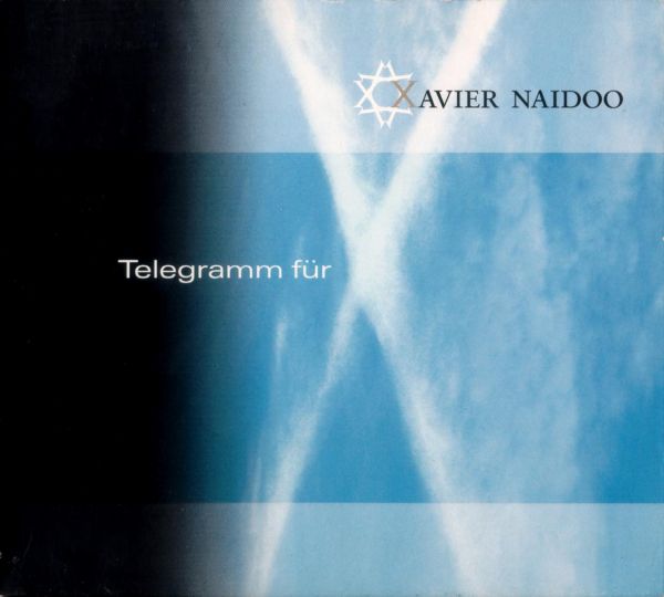 Album Xavier Naidoo Telegramm F�r X. Xavier Naidoo - Telegramm Für